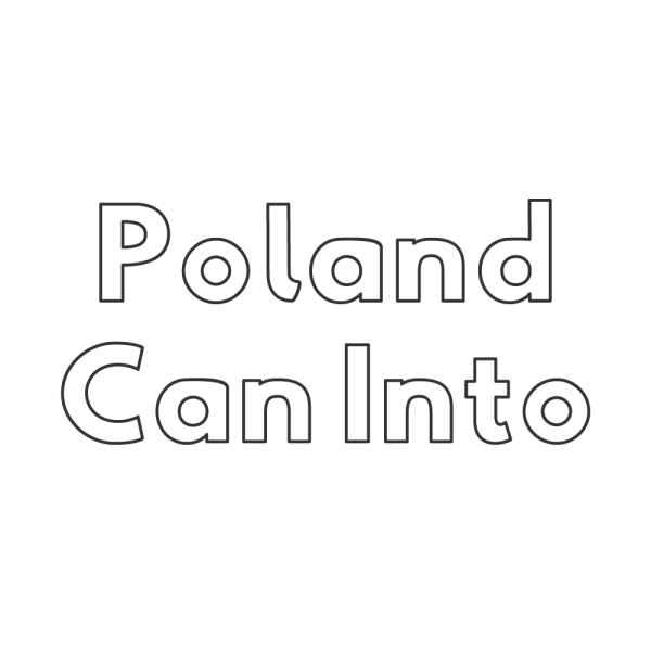 Poland Can Into